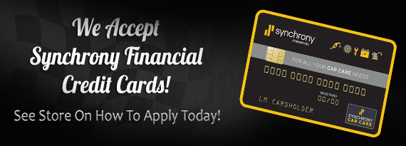 We Accept Synchrony Financial Credit Cards!